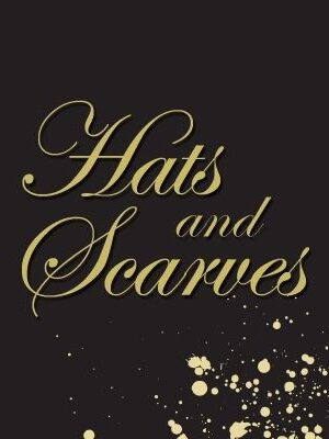 Hats and Scarves